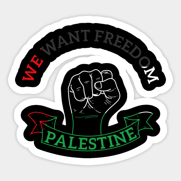 We Want Freedom And Peace In Palestine - Stop This War Sticker by mangobanana